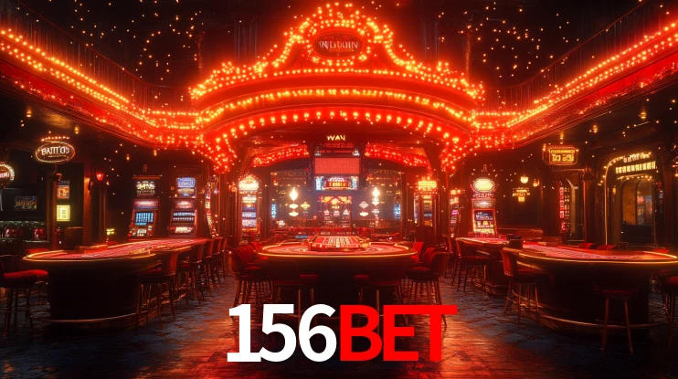 Explore as vantagens do 156Bet: serviço profissional e confiabilidade